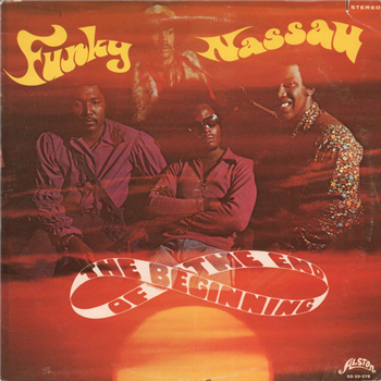 The Beginning of the End - Funky Nassau The Complete Recordings - STRUT