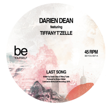 DARIEN DEAN Ft TIFFANY T’ZELLE - BeYourself Recordings