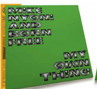 MIKE NYONI & BORN FREE - MY OWN THING - Now-Again Reserve