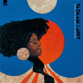 Yazmin Lacey - When the Sun Dips 90 Degrees - First Word Records