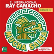 El Internacional Ray Camacho - Mucha Salsa - Everland