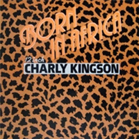 CHARLY KINGSON - BORN IN AFRICA -  HIGH FASHION / FLEET RECORDS