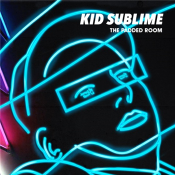 Kid Sublime - The Padded Room (2 X LP) - Jazzy Sport Kid Sublime - The Padded Room (2 X LP) - Jazzy Sport