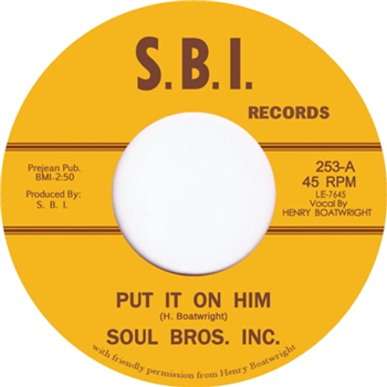 Soul Brothers Inc. - Put It on Him - Tramp Records