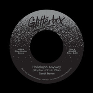 CANDI STATON - HALLELUJAH ANYWAY (INCLUDING MOPLEN & FRANKIE KNUCKLES REMIXES) 7 - GLITTERBOX