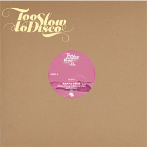 Santa Cruz / Les Inferno - Too Slow to Disco Brasil Edits - How Do You Are?