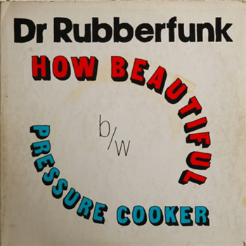 Dr Rubberfunk - My Life at 45 (Part 1) 7 - Jalapeno Records