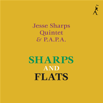 Jesse Sharps Quintet & P.A.P.A. - Sharps And Flats - Outernational