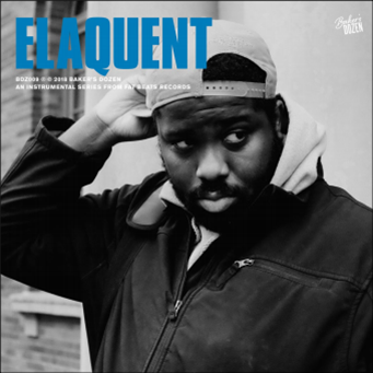 Elaquent - Bakers Dozen: Elaquent - Fat Beats Records