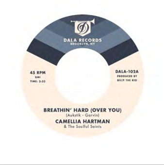 Camellia Hartman & The Soulful Saints - Dala Records