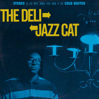 The Deli - Jazz Cat - Cold Busted