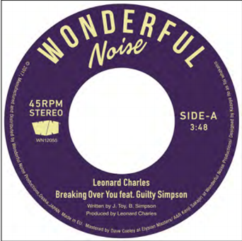 Leonard Charles feat. Guilty Simpson - Breaking Over You - Wonderful Noise