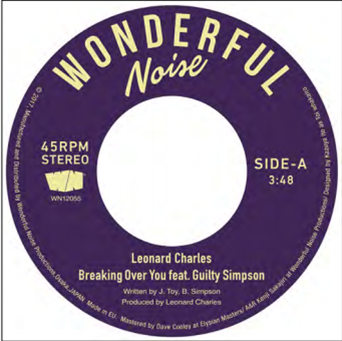 Leonard Charles feat. Guilty Simpson - Breaking Over You - Wonderful Noise Leonard Charles feat. Guilty Simpson - Breaking Over You - Wonderful Noise