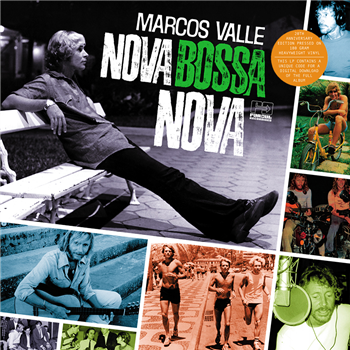 MARCOS VALLE - NOVA BOSSA NOVA (20TH ANNIVERSARY EDITION) - Far Out Recordings