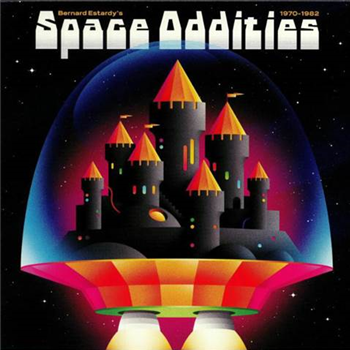 BERNARD ESTARDY - SPACE ODDITIES 1970 – 1982 - BORN BAD RECORDS