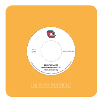 Freddie Scott - (You) Got What I Need - Be With Records