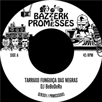 DJ BeBeDeRa 7 - Promesses / Bazzerk