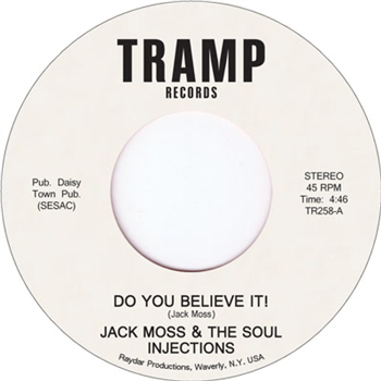 Jack Moss & The Soul Injections - Do You Believe It - Tramp Records