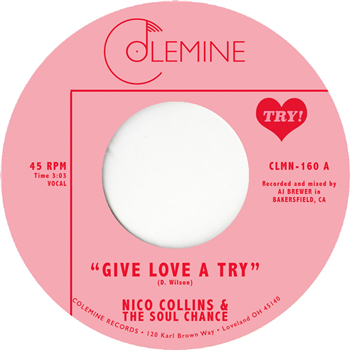 Nico Collins & The Soul Chance - Give Love A Try 7 - Colemine Records