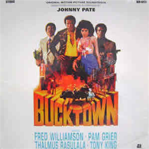 JOHNNY PATE - BUCKTOWN (ORIGINAL MOTION PICTURE SOUNDTRACK) - AMERICAN INTERNATIONAL RECORDS