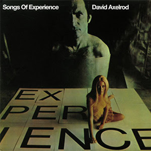 DAVID AXELROD - SONGS OF EXPERIENCE - Now Again Records