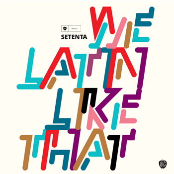 SETENTA - WE LATIN LIKE THAT - Latin Big Note
