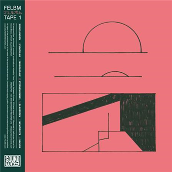 FELBM - TAPE 1/TAPE 2 - Soundway Records