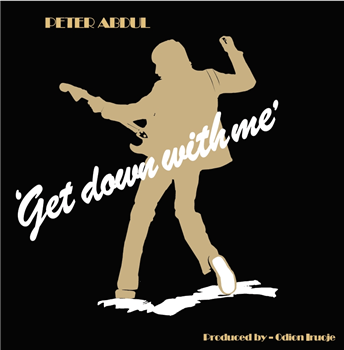 Peter Abdul - Get down with Me - DIG THIS WAY RECORDS