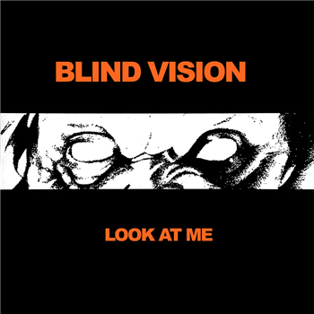 BLIND VISION - LOOK AT ME LP - Mecanica Records 