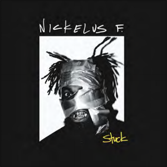 Nickelus F - Stuck - Vinyl Conflict Records