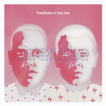 Fredfades & Ivan Ave - Breathe - KingUnderground