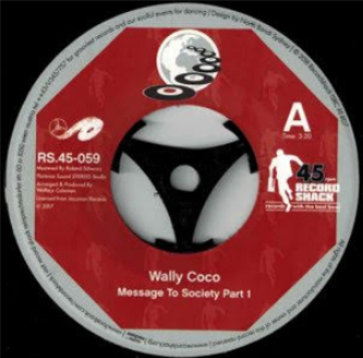 WALLY COCO – MESSAGE TO SOCIETY 7 - RECORD SHACK