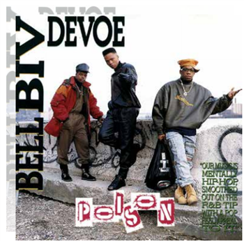 BELL BIV DEVOE - POISON - Get On Down