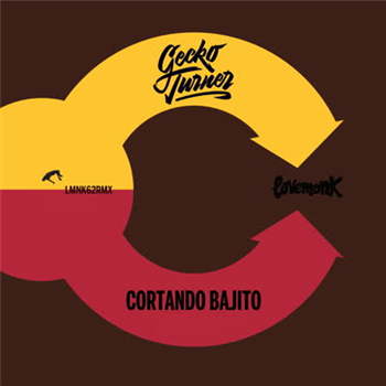 Gecko Turner - Cortando Bajito - Lovemonk