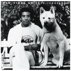 Jorge Ben : Bem-Vinda Amizade (Official Reissue)  - MISS YOU