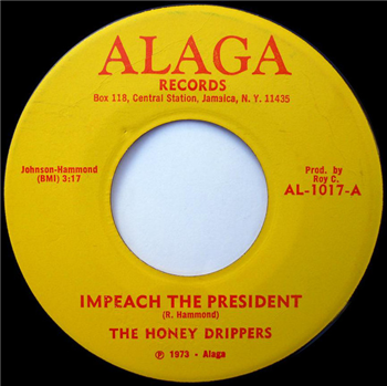 The Honeydrippers - Impeach The President 7" - ALAGA  