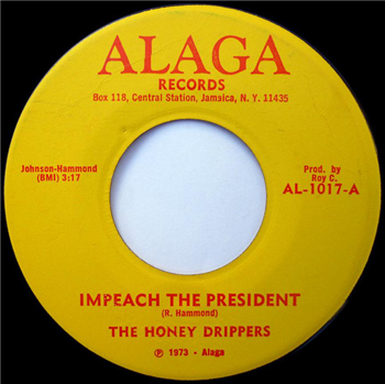 The Honeydrippers - Impeach The President 7" - ALAGA The Honeydrippers - Impeach The President 7" - ALAGA