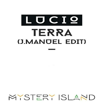 LUCIO - TERRA 12" - Mystery Island LUCIO - TERRA 12" - Mystery Island
