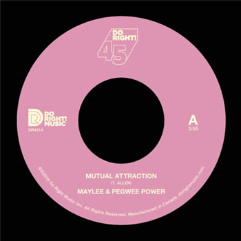 Maylee & PEGWEE POWER - 
Mutual Attraction 7 - DO RIGHT! MUSIC