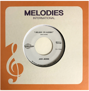 Jack Jacobs - I Believe It’s Alright - Melodies International Jack Jacobs - I Believe It’s Alright - Melodies International