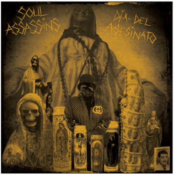 DJ Muggs - Soul Assassins: Dia Del Asesinato - Soul Assassins