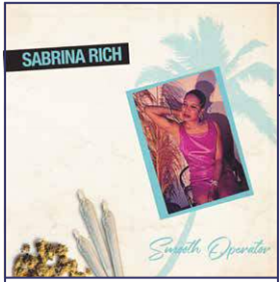 SABRINA RICH - SMOOTH OPERATOR - Cultures Of Soul
