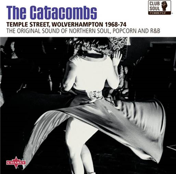 CLUB SOUL - THE CATACOMBS - Charly