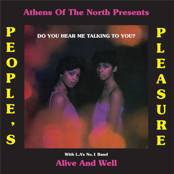 Peoples Pleasure & Alive and Well - Do You Hear Me Talking to You? - Athens Of The North