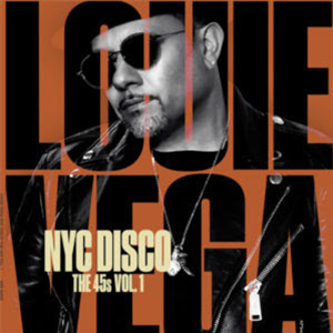 Louie Vega - NYC Disco (The 45s Vol. 1) (3 x 7) - NERVOUS RECORDS