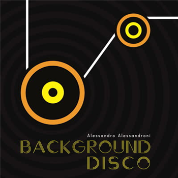 Alessandro Alessandroni - Background Disco - Four Flies Records