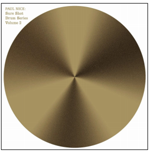 Paul Nice - Sure Shot Drum Series Vol 2 - Sure Shot Paul Nice - Sure Shot Drum Series Vol 2 - Sure Shot