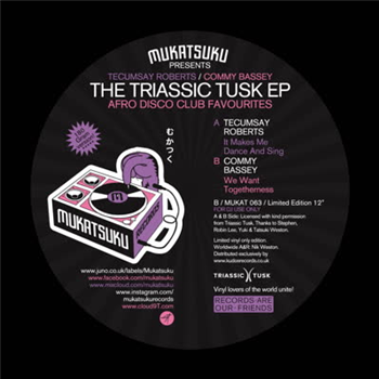 Tecumsay Roberts & Commy Bassey - The Triassic Tusk 12 EP - Mukatsuku