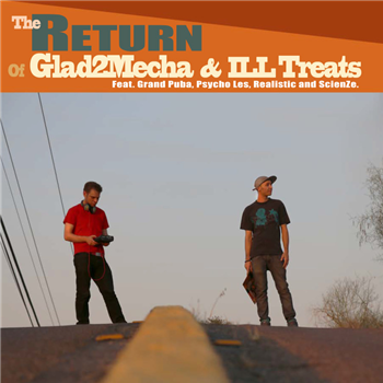 Glad2Mecha & Ill Treats - The Return - HHV