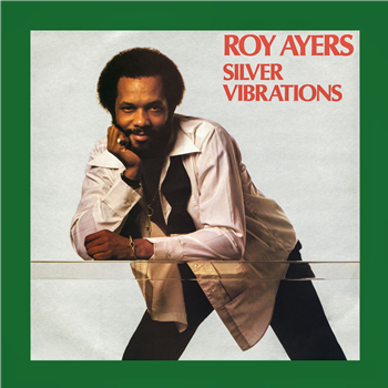 Roy Ayers - Silver Vibrations (2 x 12) - BBE Music